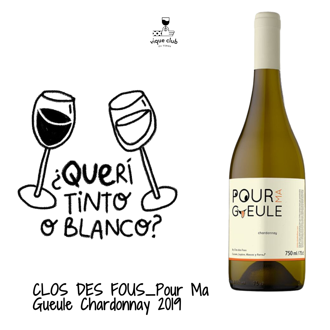 Chardonnay, Pour Geule, Clos des fous